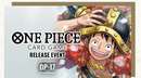 One Piece -  OP-17 Release Event Morning